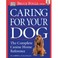 Cover of: Caring For Your Dog