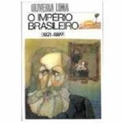 Cover of: O império brasileiro: 1822-1889