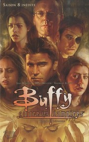 Cover of: Buffy : Contre les vampires, Saison 8, tome 7 by 