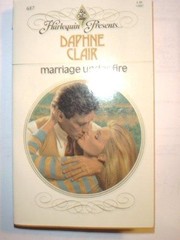 Marriage Under Fire by Daphne Clair