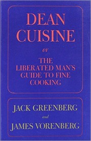 Cover of: Dean cuisine, or, The liberated man's guide to fine cooking