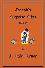 Joseph's Surprise Gifts by J. Hale Turner