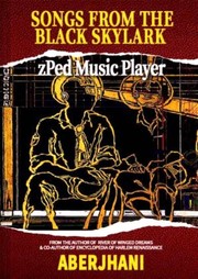 Cover of: Songs from the Black Skylark zPed Music Player by 