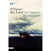 Cover of: La víspera de casi todo