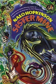 Sister Mine by Nalo Hopkinson