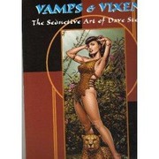 Cover of: Vamps & Vixens: The Seductive Art of Dave Stevens