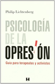 Cover of: Psicología de la opresión: Guía para terapuetas y activistas