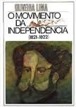 Cover of: O movimento da independencia by Manuel de Oliveira Lima