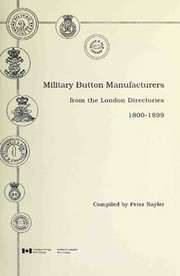 Military button manufacturers from the London directories, 1800-1899 by Peter Nayler