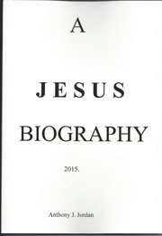 Cover of: A JESUS BIOGRAPHY 2015 by 