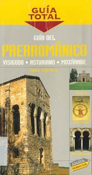 Cover of: Guía del prerrománico en España: visigodo, asturiano, mozárabe