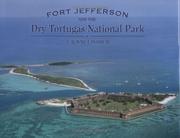 Fort Jefferson and the Dry Tortugas National Park by L. Wayne Landrum
