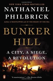 Cover of: Bunker Hill: A City, a Siege, a Revolution by 