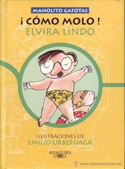 ¡Cómo molo! by Elvira Lindo, Lindo