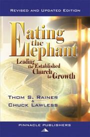 Cover of: Eating the elephant: leading the established church to growth