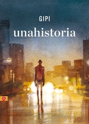 Cover of: Unahistoria by 