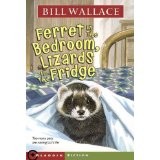 Cover of: Ferret in the Bedroom, Lizards in the Fridge