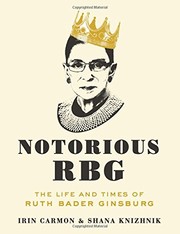 Cover of: Notorious RBG: The Life and Times of Ruth Bader Ginsburg