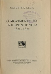 Cover of: O movimento da independencia: 1821-1822