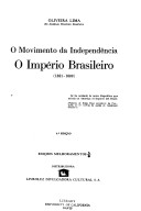 Cover of: O movimento da independencia by Manuel de Oliveira Lima