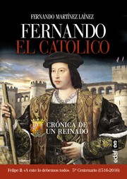 Cover of: Fernando el Católico: Crónica de un reinado