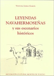 Cover of: Leyendas navahermoseñas y sus escenarios históricos by 