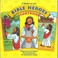 Cover of: Bible Heroes Storybook #3