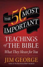 Cover of: The 50 Most Important Teachings of the Bible