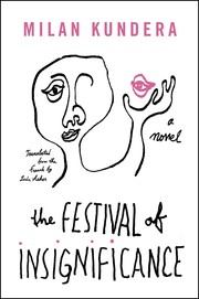 Cover of: The Festival of Insignificance: A Novel