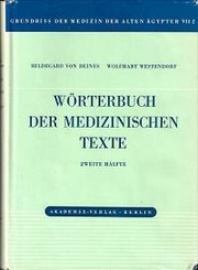 Cover of: Wörterbuch der medizinischen Texte, zweite Hälfte (h-ḏ)