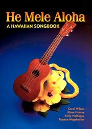 Cover of: He Mele Aloha by et al Carol Wilcox