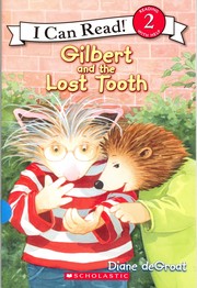 Cover of: Gilbert and the lost tooth
