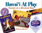 Cover of: Hawaii At Play | Desoto Brown