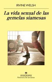 Cover of: La vida sexual de las gemelas siamesas by 