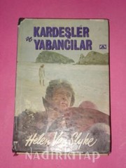 Cover of: Kardesler ve Yabancilar by Helen Van Slyke