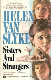 Cover of: Sisters and strangers by Helen Van Slyke