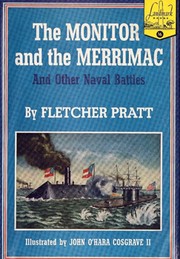 Cover of: The Monitor and the Merrimac by Fletcher Pratt