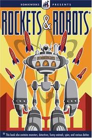 Cover of: Komikwerks Presents: Rockets & Robots