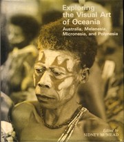 Exploring the visual art of Oceania by Sidney M. Mead
