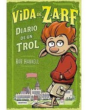 Cover of: Vida de Zarf: diario de un trol