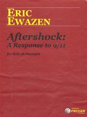 Cover of: Aftershock: a response to 9/11 for solo B♭ trumpet