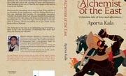 Cover of: Alchemist of the east: A timeless tale of love and adventure