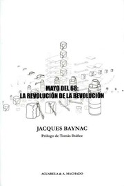 Cover of: Mayo del 68: La revolución de la revolución by 