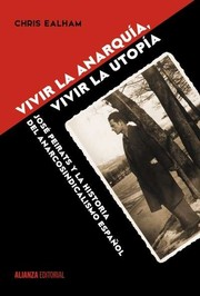 Cover of: Vivir la anarquía, vivir la utopía