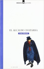 Cover of: El alcalde Chatarra