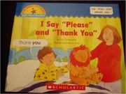 Cover of: I say please and thank you by 