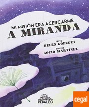 Cover of: Mi misión era acercarme a Miranda by 