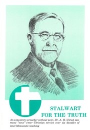Cover of: Stalwart for the Truth: The Life and Legacy of Rev. Abraham H. Unruh, 1878-1961