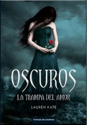Cover of: Oscuros III; La trampa del amor