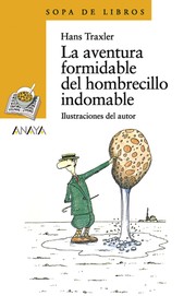 Cover of: LA Aventura Formidable Del Hombrecillo Indomable
